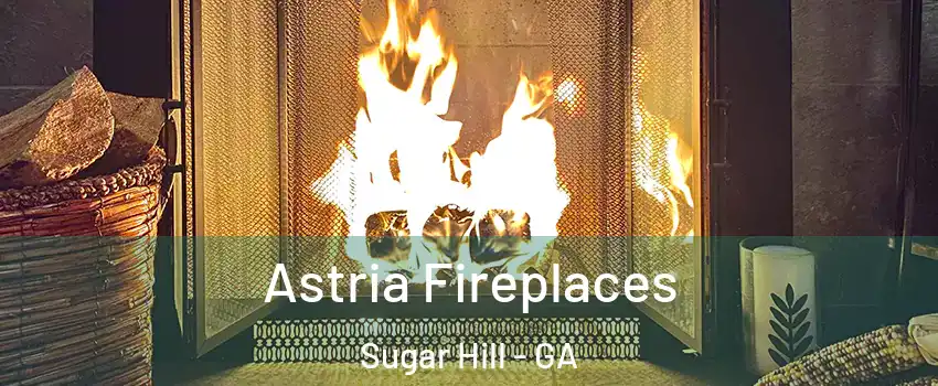  Astria Fireplaces Sugar Hill - GA
