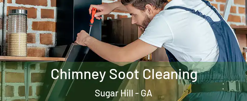  Chimney Soot Cleaning Sugar Hill - GA