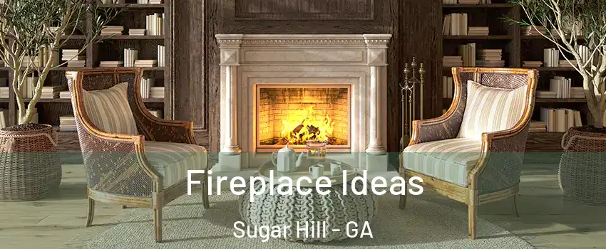  Fireplace Ideas Sugar Hill - GA