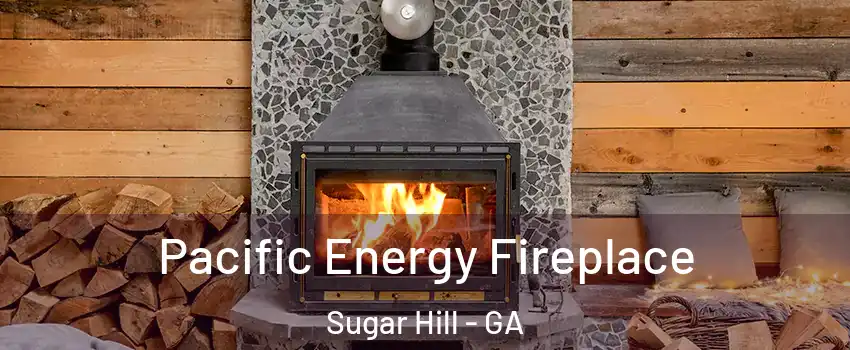  Pacific Energy Fireplace Sugar Hill - GA