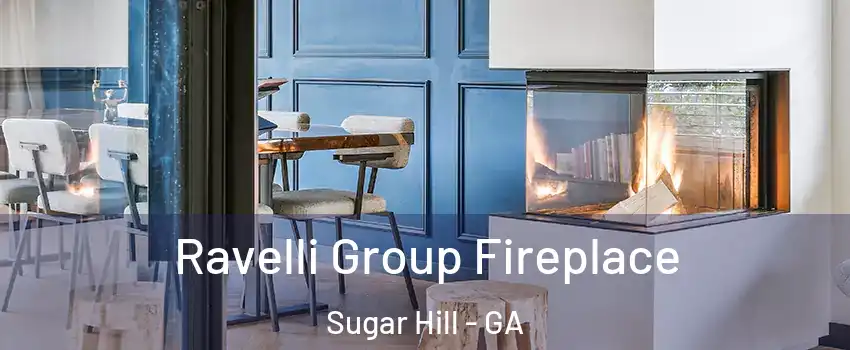  Ravelli Group Fireplace Sugar Hill - GA