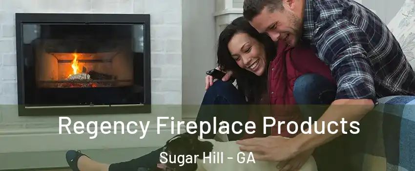  Regency Fireplace Products Sugar Hill - GA