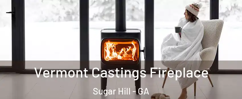  Vermont Castings Fireplace Sugar Hill - GA